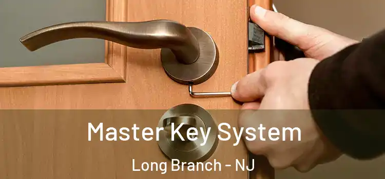 Master Key System Long Branch - NJ
